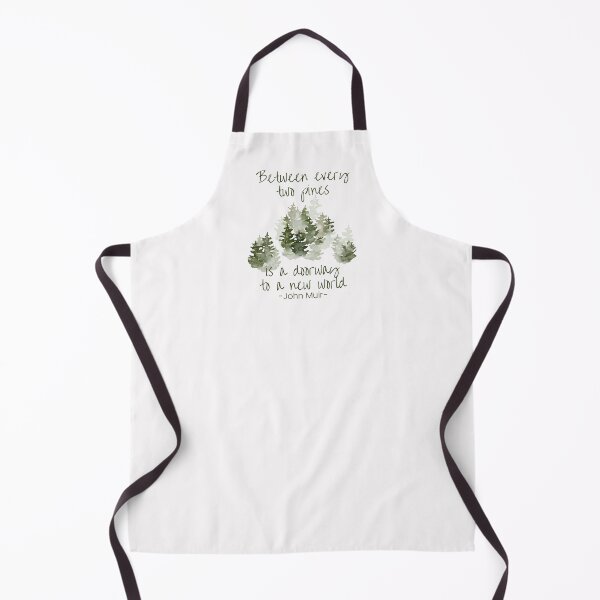 Item preview, Between every two pines is a doorway to a new world, Inspirational John Muir quote about life designed and sold by Auntieck.