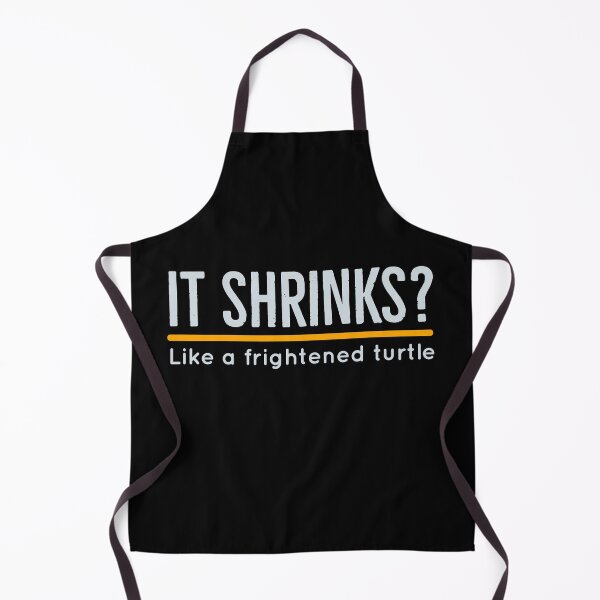 Item preview, It shrinks? Like a frightened turtle designed and sold by QuoteableTees.