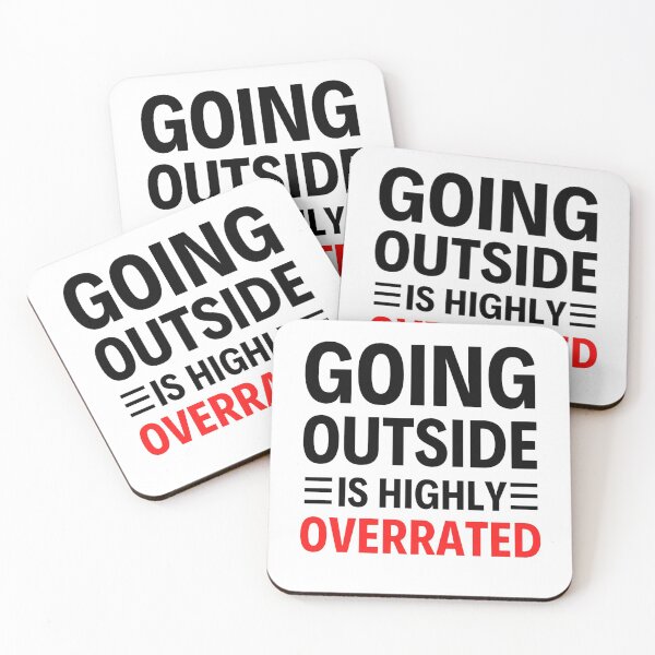 Item preview, Going Outside Is Highly Overrated Introverted - Funny Quotes  designed and sold by chetan786.