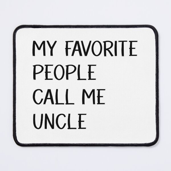 Item preview, My favorite people call me uncle designed and sold by larryscott84.