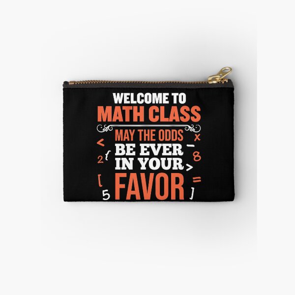 Item preview, Welcome to math class may the odds be ever in your favor designed and sold by NzzRiza.