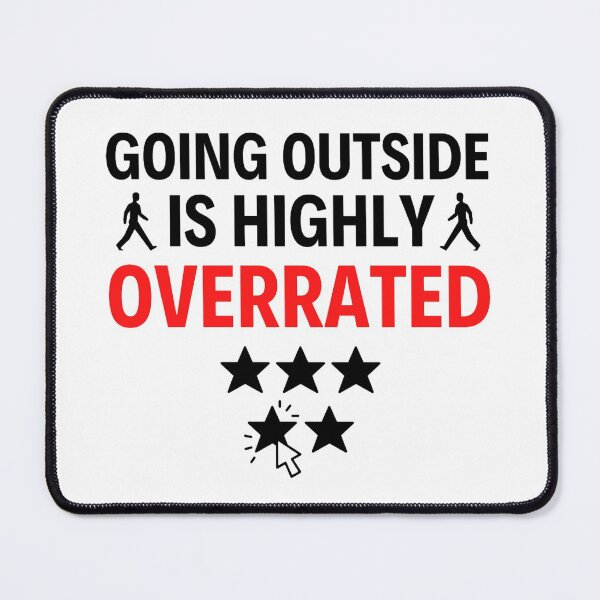Item preview, Going Outside Is Highly Overrated Introverted - Funny Quotes  designed and sold by chetan786.