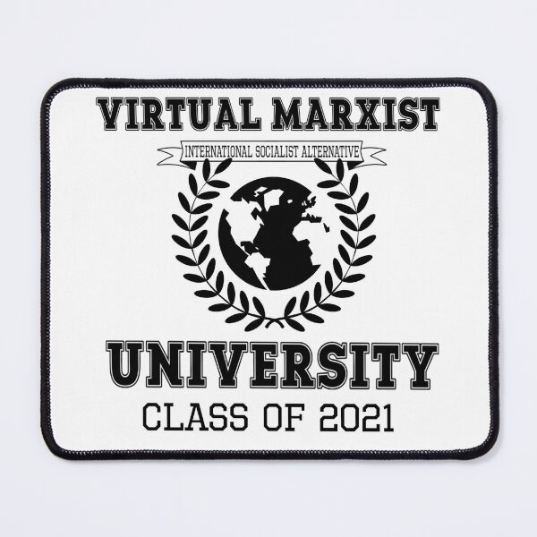 Item preview, Virtual Marxist University '21 (Black Text) designed and sold by PittsburghSA.