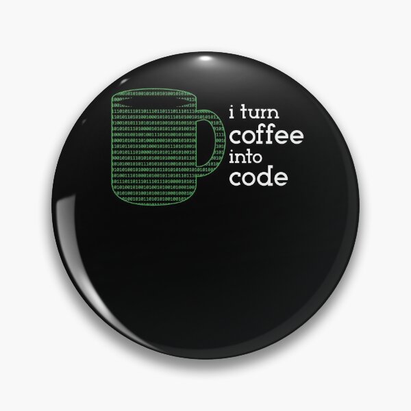 Item preview, I Turn Coffee Into Code Funny Programmer Programming designed and sold by Dressed For  Duty.