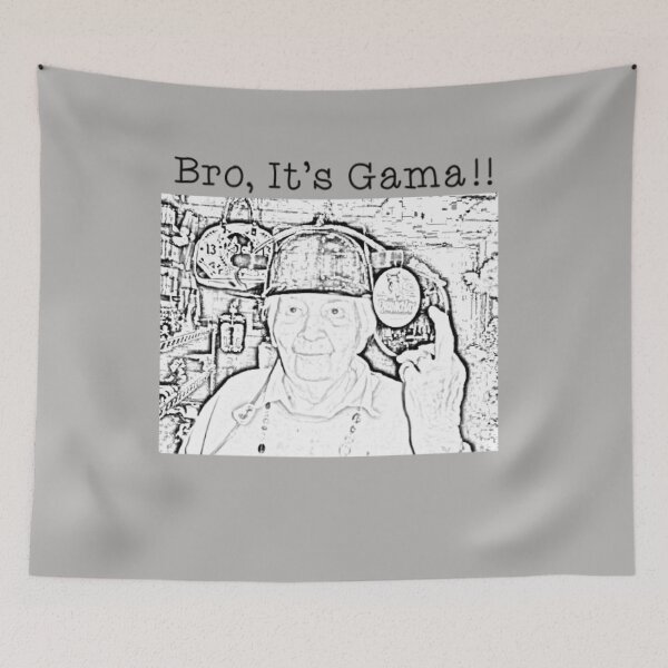 Item preview, Bro It's Gama! designed and sold by ArtofMac.