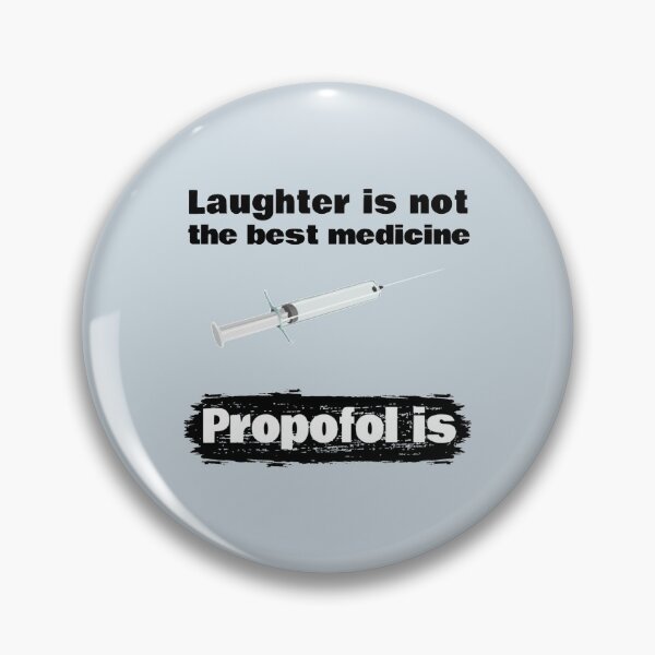 Item preview, Anaesthesia Anaesthesiologist Pain killer Propofol Humor  designed and sold by BluegrassDesig.