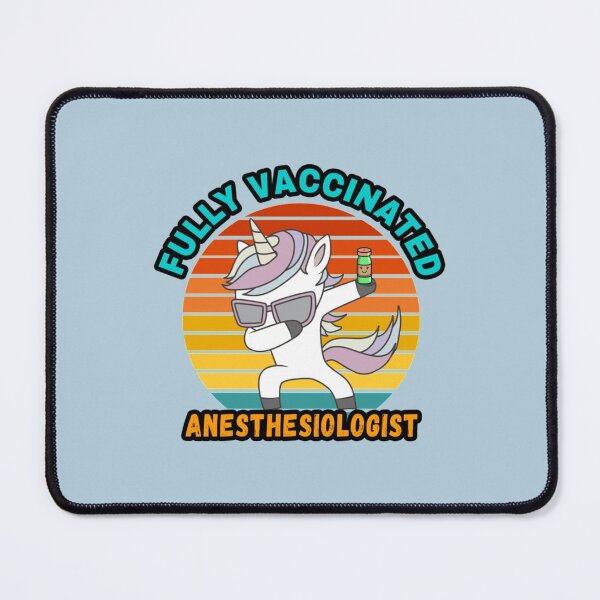 Item preview, ANESTHESIOLOGIST FULLY VACCINATED  designed and sold by BluegrassDesig.