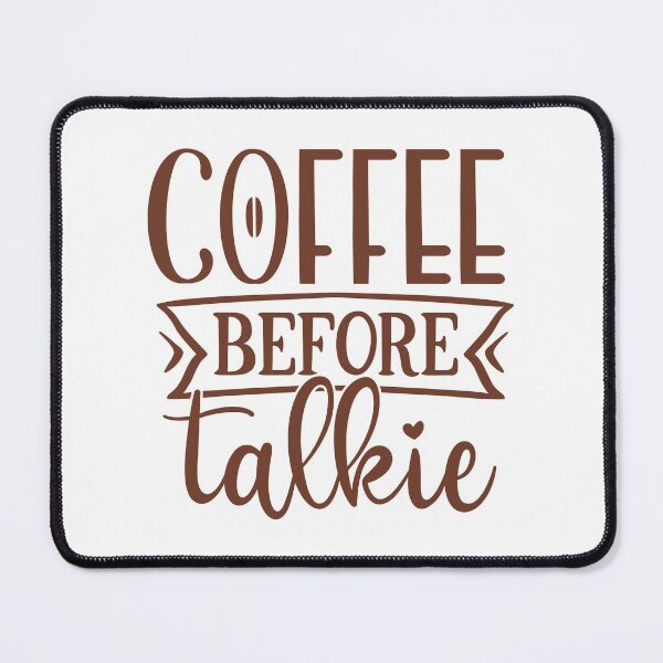 Item preview, Good Coffee Is A Human Right Coffee Is A Human Right - Coffee Before Talkie designed and sold by Deylinashop.