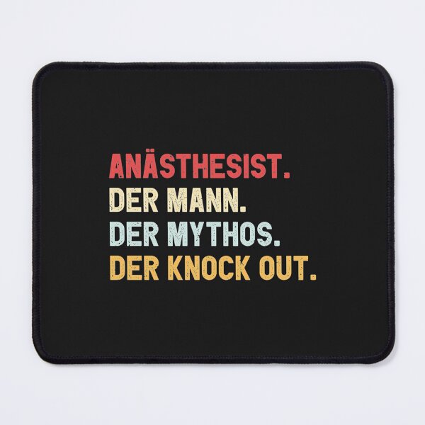 Item preview, Anästhesist Der Mann Der Mythos Der Knock Out   designed and sold by BluegrassDesig.