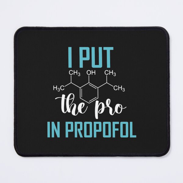 Item preview, ANESTHESIA Pro In Propofol designed and sold by BluegrassDesig.