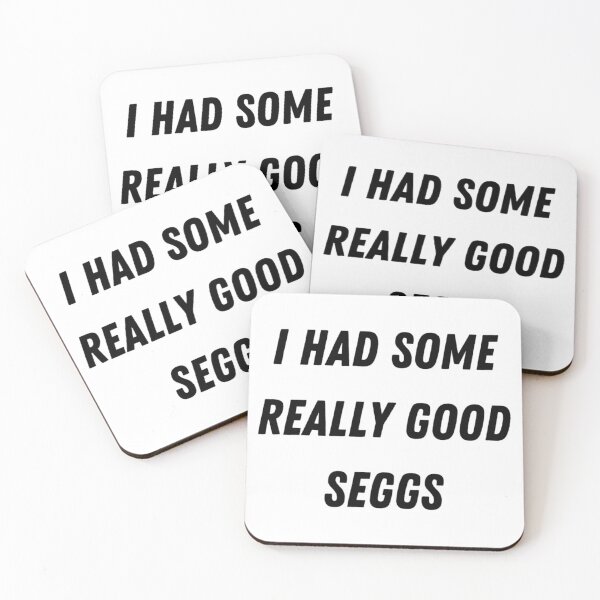 Item preview, I had some really good seggs   designed and sold by BluegrassDesig.