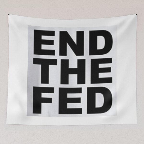Item preview, End The Fed designed and sold by gameshowfan2001.