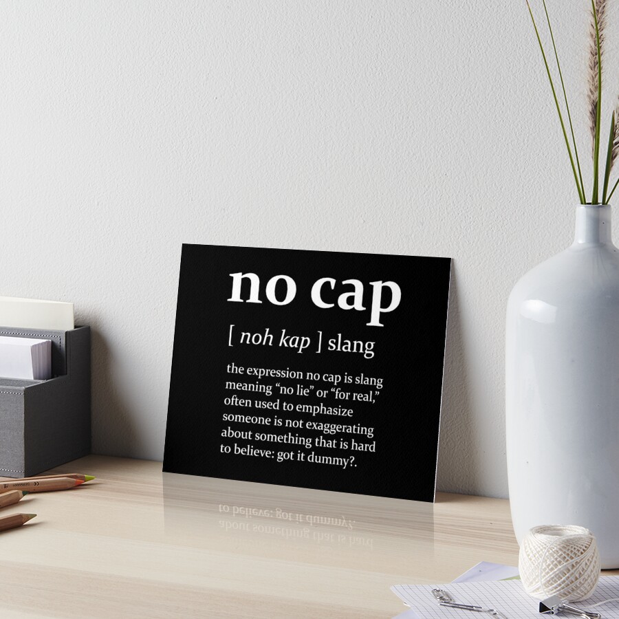 no-cap-meaning-definition-w-b-no-lie-for-real-no-capping