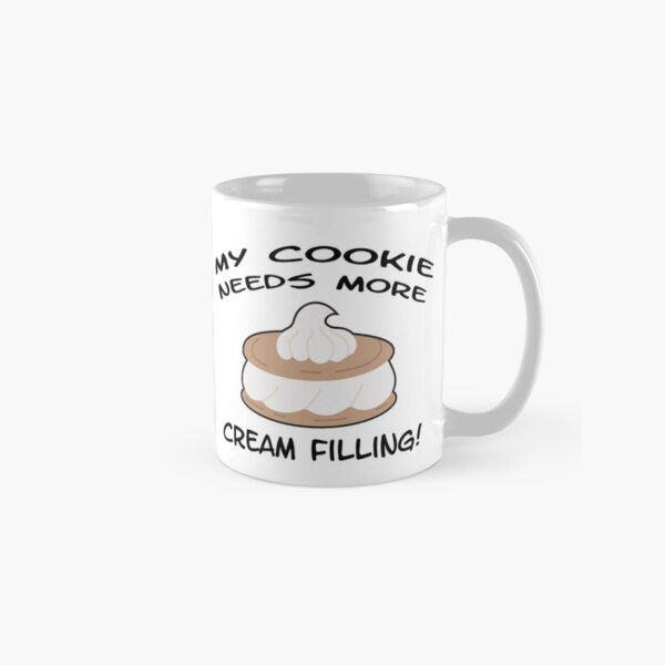 Item preview, My Cookie Needs More Cream Filling! Swinger Lifestyle and Hotwife Design designed and sold by swingersshop.