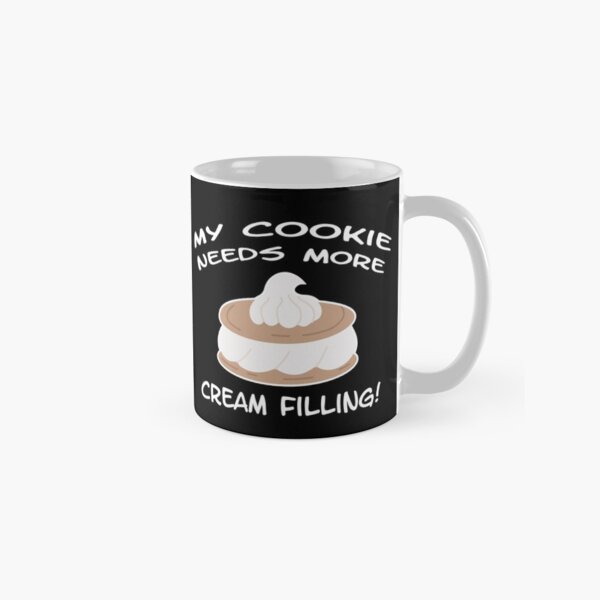 Item preview, My Cookie Needs More Cream Filling! Swinger Lifestyle and Hotwife Design. For darker colors designed and sold by swingersshop.