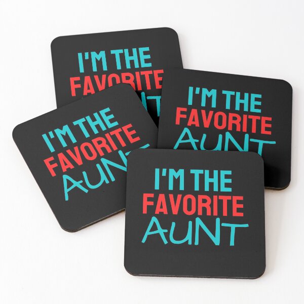 Item preview, I'm the favorite Aunt designed and sold by Peter Stawicki.