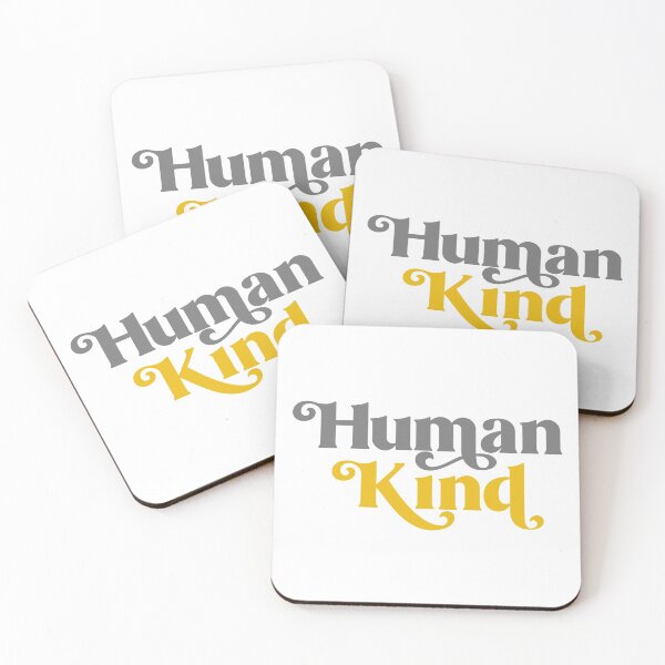 Item preview, Human Kind - Be Human Kind designed and sold by TeeRock.