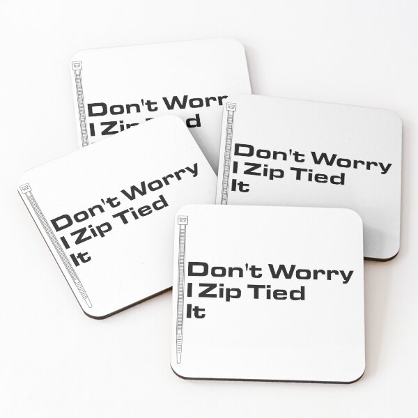 Item preview, Don't worry I Zip Tied It designed and sold by sticker-vault.