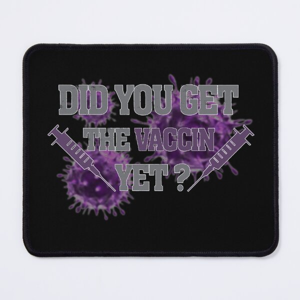 Item preview, Did You Get the Vaccine Yet? designed and sold by capotees.