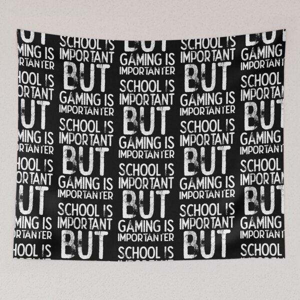 Item preview, School Is Important But Gaming Is Importanter designed and sold by FNStuff.