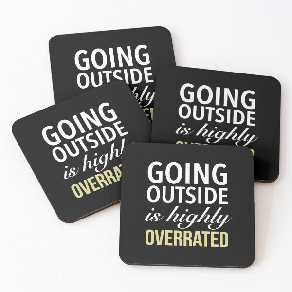 Item preview, Going Outside Is Highly Overrated - Humor Quote designed and sold by Delandor.
