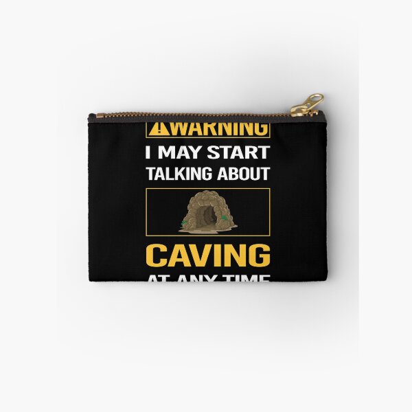Item preview, Funny Warning Caving Caver Spelunking Spelunker Speleology designed and sold by ArydeaNoriega.