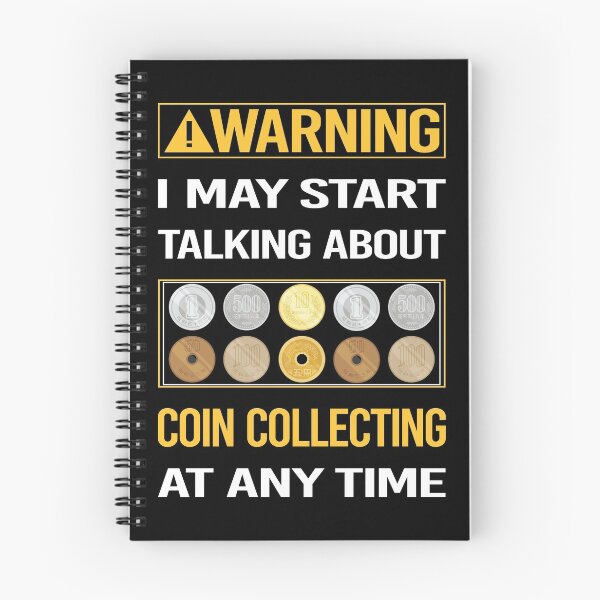 Item preview, Funny Warning Coin Collecting Coins designed and sold by ArydeaNoriega.
