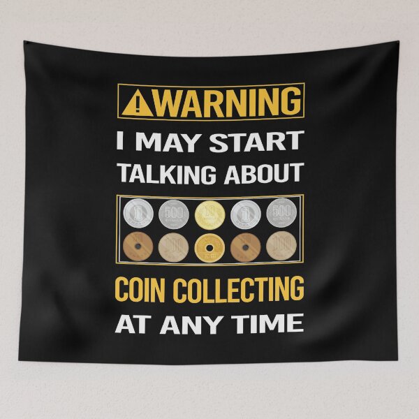 Item preview, Funny Warning Coin Collecting Coins designed and sold by ArydeaNoriega.