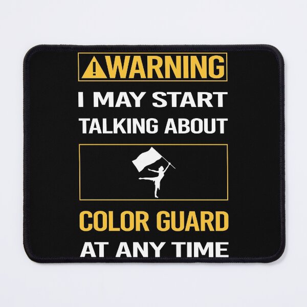 Item preview, Funny Warning Color Guard Colorguard designed and sold by ArydeaNoriega.