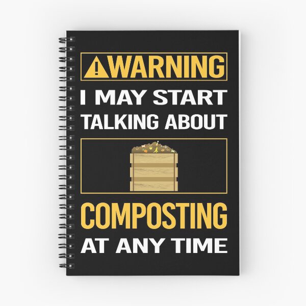 Item preview, Funny Warning Composting Compost Composter designed and sold by ArydeaNoriega.