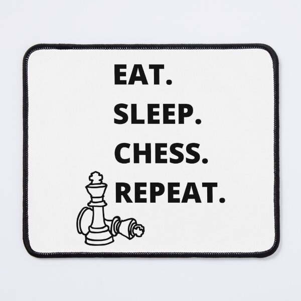Item preview, Eat. Sleep. Chess. Repeat designed and sold by GameLingo.