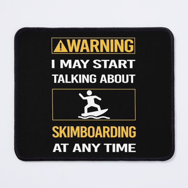 Item preview, Funny Warning Skimboarding Skimboard Skimboarder Skimming designed and sold by FulviaContreras.