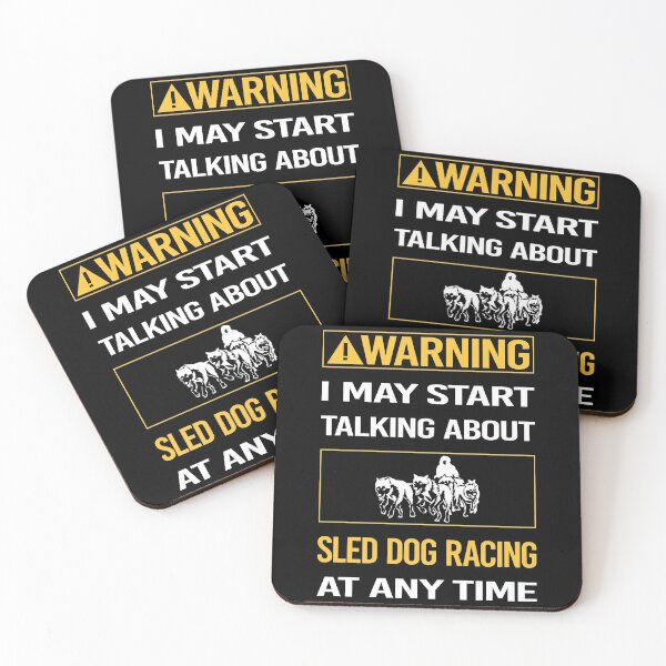 Item preview, Funny Warning Sled Dog Racing Dogsled designed and sold by FulviaContreras.