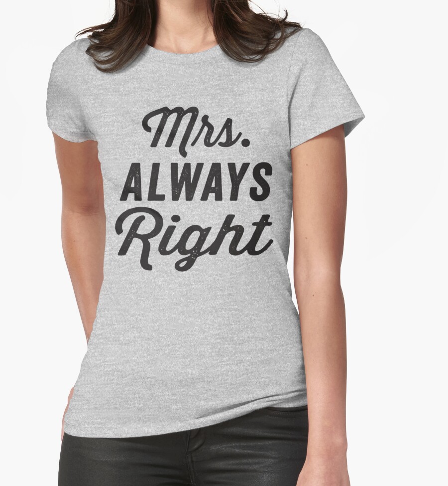 mr always right t shirt