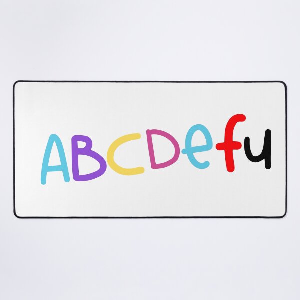 Item preview, ABCDEFU  designed and sold by DiscoVibes.