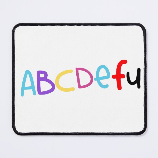 Item preview, ABCDEFU  designed and sold by DiscoVibes.