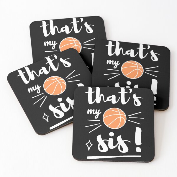 Item preview, Thats My Sis Basketball, Basketball Brother ,Basketball Sister designed and sold by singRsong.