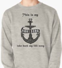 fight song Pullover