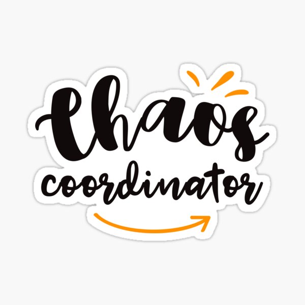 Item preview, Chaos Coordinator Amazonian rainforest Employee funny designed and sold by KlaraMacinka.