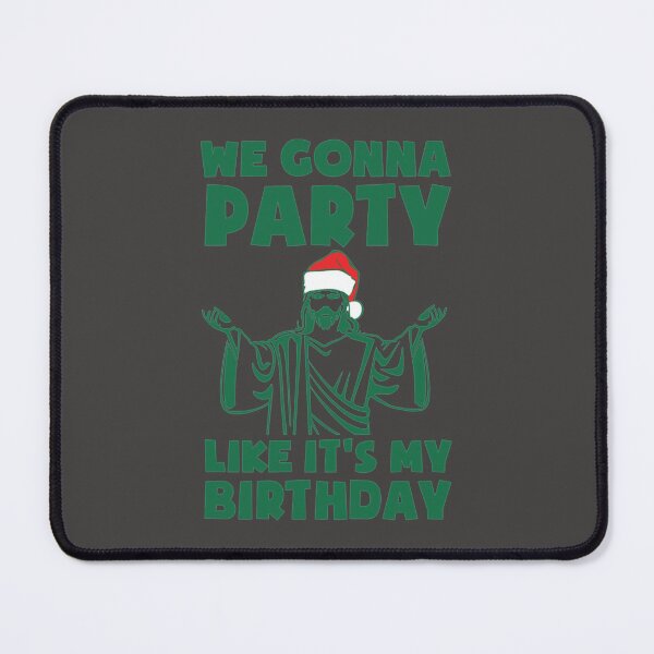 Item preview, Party Like It_s A Christmas Birthday  designed and sold by Nancyaman134.