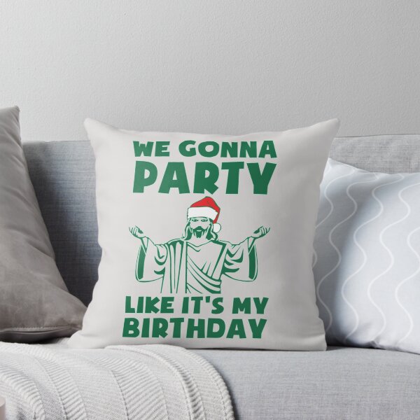Item preview, Party Like It_s A Christmas Birthday  designed and sold by Nancyaman134.