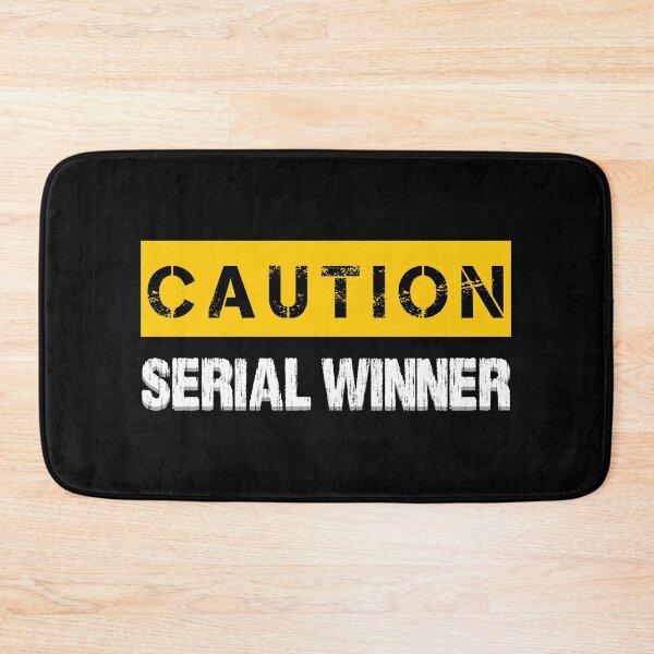 Item preview, Caution : Serial Winner - Funny Win & Winning Caution Sign designed and sold by WIZECROW.