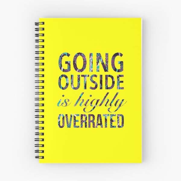 Item preview, Going Outside Is Highly Overrated - Funny Humor Quotes designed and sold by Delandor.