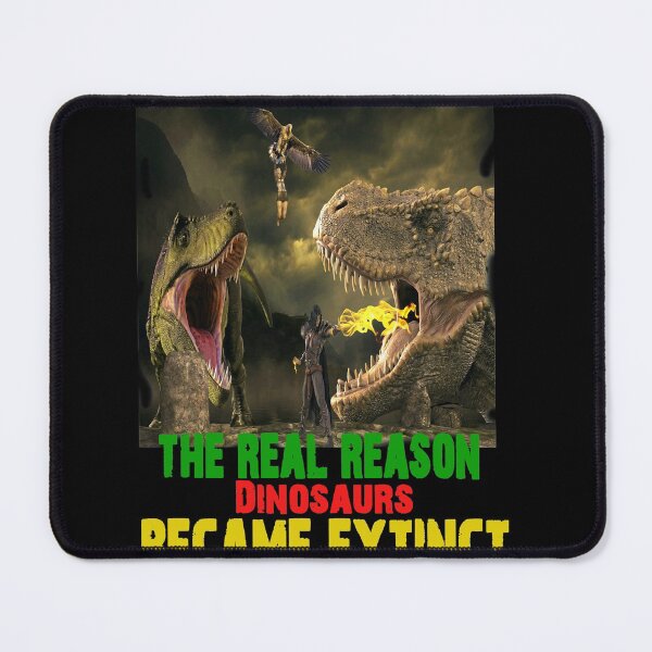 Item preview, the Real Reason Dinosaurs Became Extinct, cute dinosaurs designed and sold by ESAMSTORE.