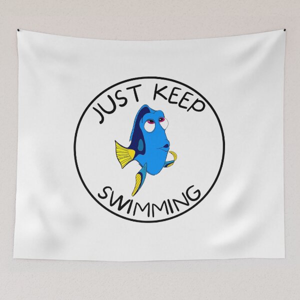 Item preview, JUST KEEP SWIMMING designed and sold by nickydowlo.