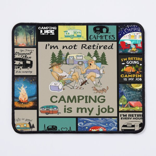 Item preview, I'm Not Retired Camping Is My Job  designed and sold by AverilArt.