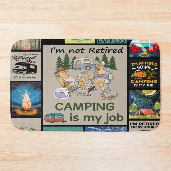 Item preview, I'm Not Retired Camping Is My Job  designed and sold by AverilArt.