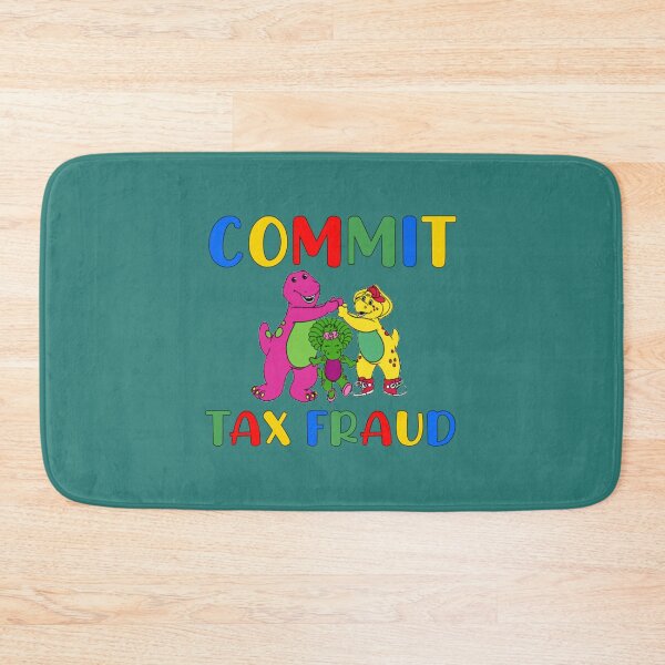 Item preview, commit tax fraud LOvers Memes Barneey commit tax fraud    designed and sold by HANS-CASHOP.