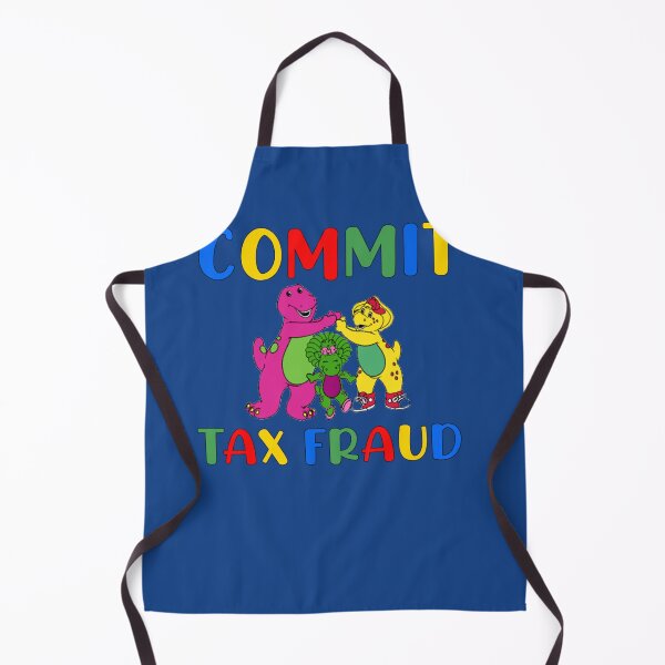 Item preview, commit tax fraud LOvers Memes Barneey commit tax fraud    designed and sold by HANS-CASHOP.