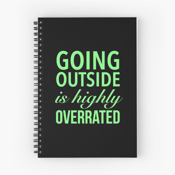 Item preview, Going Outside Is Highly Overrated - Humor Funny Quotes designed and sold by Delandor.